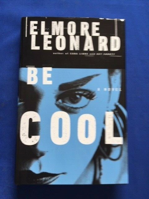 BE COOL - FIRST EDITION SIGNED BY ELMORE LEONARD | eBay