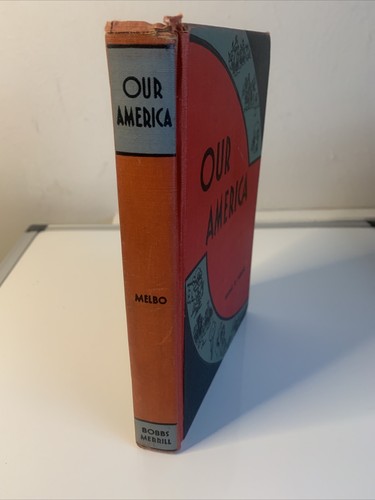 1937 Our America Irving R. Melbo Elementary Textbook Hardcover History - Picture 2 of 10