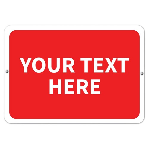 Personalized Aluminum Metal Sign Customized With Custom Text 8" x 12" Size - Picture 11 of 16