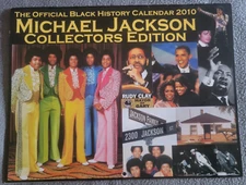 The Official Black History Calendar 2010 ~ Michael Jackson Collectors Edition