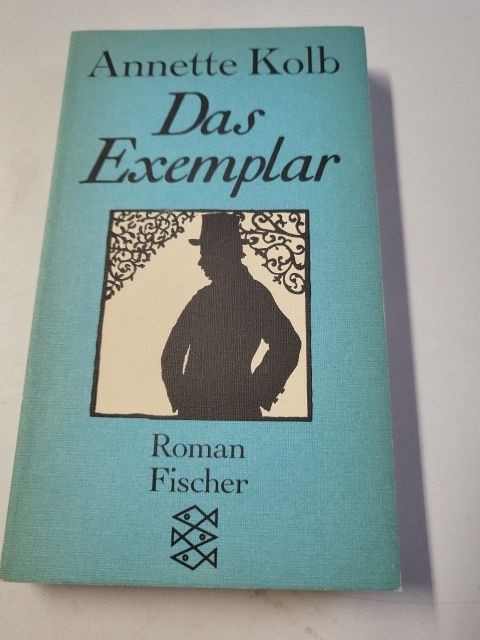 Das Exemplar: Roman Kolb, Annette: - Kolb, Annette