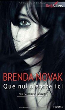 Que nul nentre ici von Novak, Brenda | Buch | Zustand gut