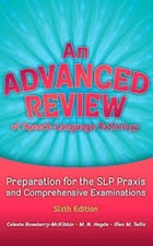 An Advance Review of Speech-Language Patholog...
