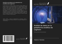 Vladimir Yakovlev | AnáLisis De Datos En La Plataforma AnalíTica De Loginom
