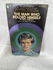 1973 THE MAN WHO FOLDED HIMSELF by David Gerrold FN+ 6.5 1st Pop Lib Paperback