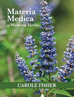Carole Fisher Materia Medica of Western Herbs (Paperback)