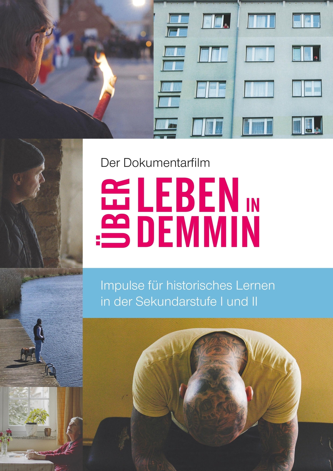 Der Dokumentarfilm Über Leben In Demmin | Ina Bösefeldt (u. A.) |