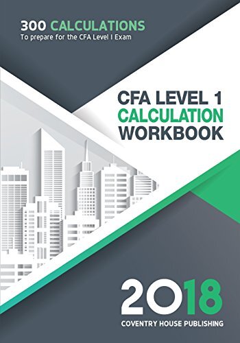 CFA LEVEL 1 CALCULATION WORKBOOK: 300 CALCULATIONS TO By Coventry House VG-image