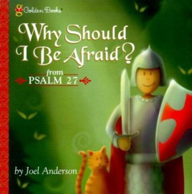 #ad Why Should I Be Afraid? Psalm 27 by Anderson Joel $12.27
