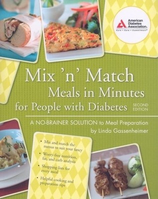 Mix 'n' Match Meals in Minutes for People with Diabetes: A No-Brainer Solution