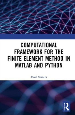 Computational Framework for the Finite Element Method in MATLAB  and Python