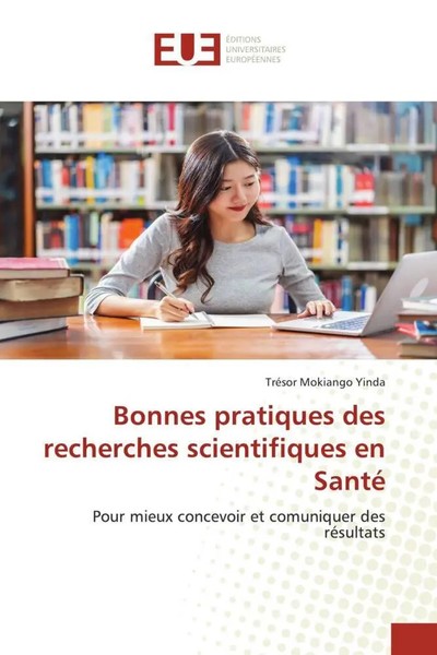 TréSor Mokiango Yinda | Bonnes Pratiques Des Recherches Scientifiques En Santé-image