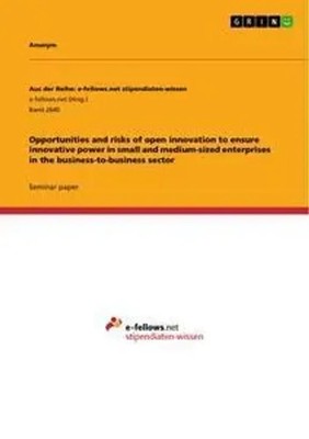 Anonym | Opportunities and risks of open innovation to ensure innovative...
