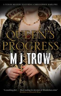 Queen's Progress by M.J. Trow: New