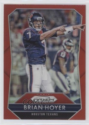 2015 Panini Prizm Red Prizm Brian Hoyer #162 07rd