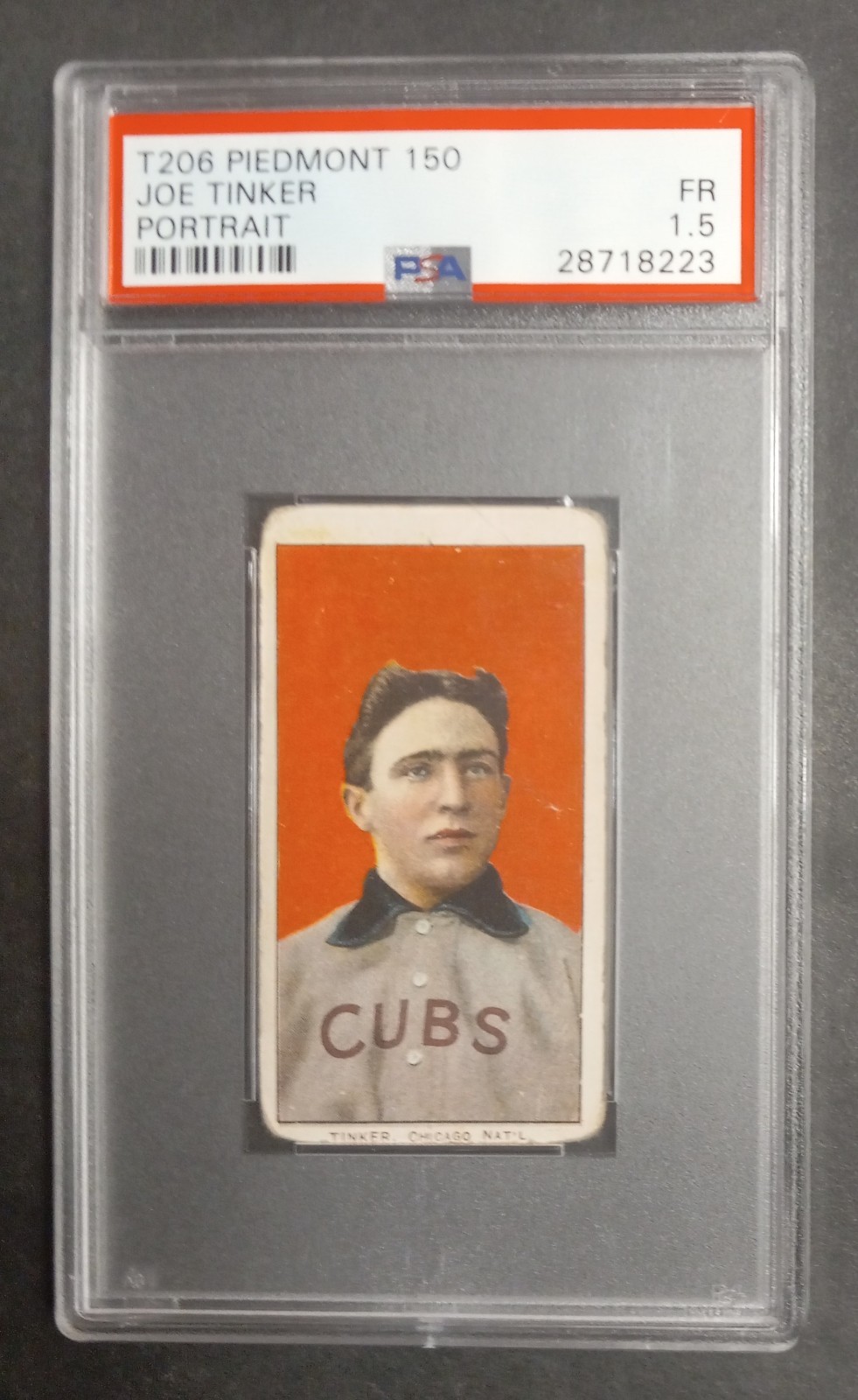 1909-11 T206 - Joe Tinker - HOF - Piedmont 150 - PSA 1.5 FR