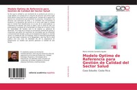 Marco Antonio Sanabria Aguilar | Modelo Optimo De Referencia Para GestióN De...