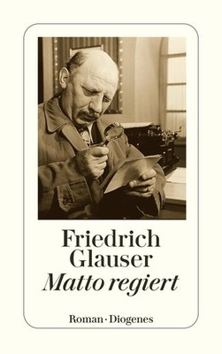 Matto regiert | Friedrich Glauser | Taschenbuch | Wachtmeister Studer | 320 S.