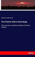 The Erskine-Halcro Genealogy The Ancestors And Descendants Of Henry Erskine Buch