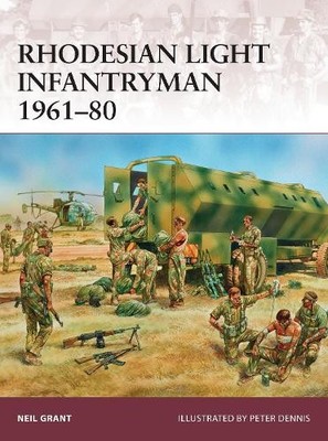 Neil Grant Rhodesian Light Infantryman 1961 80 (Paperback) Warrior