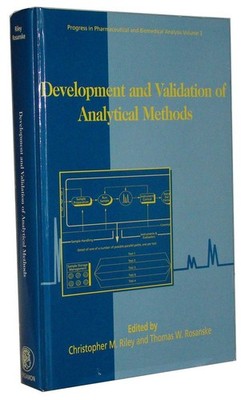Development and Validation of Analytical Methods (Volume 3) (Progress in Pha...