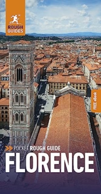Pocket Rough Guide Florence: Travel Guide with eBook by Rough Guides
