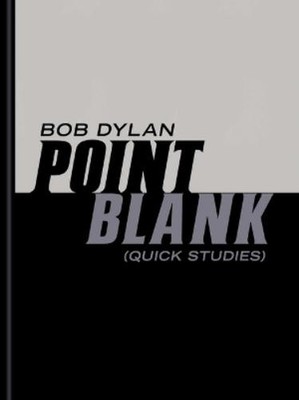 Bob Dylan Point Blank (Gebundene Ausgabe)