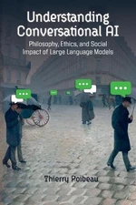 Understanding Conversational AI: Philosophy, Ethics, and Social Impact of Large