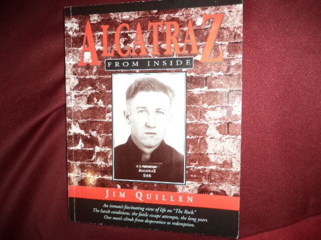洋書 「Alcatraz from inside」　Jim Quillen著 Book: Alcatraz From Inside (Jim Quillen, 1991)