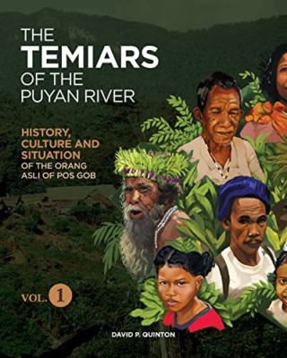 THE TEMIARS OF THE PUYAN RIVER VOL 1: HISTORY, CULTURE  - Paperback NEW Quinton,