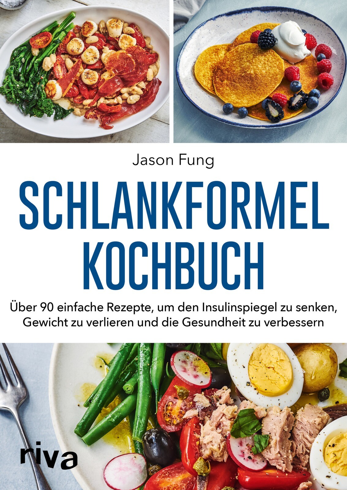 Thumbnail - Schlankformel - Kochbuch | Jason Fung | Über 90 Einfache Rezepte, Um