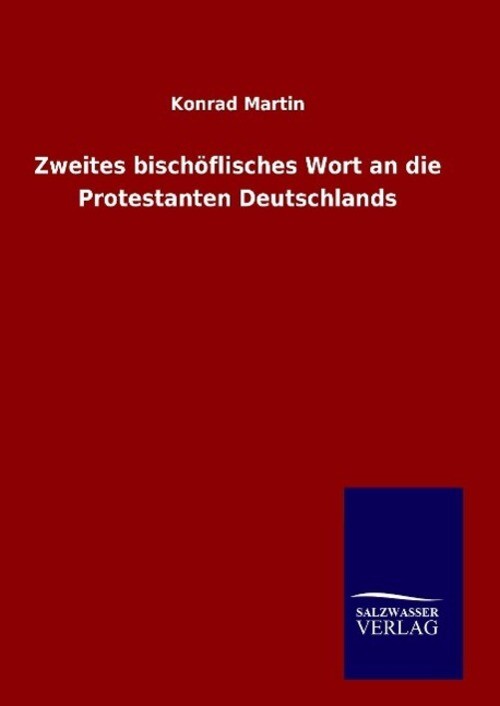 Thumbnail - Konrad Martin | Zweites Bischöflisches Wort An Die Protestanten
