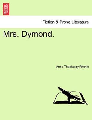 Mrs. Dymond.                                                                   