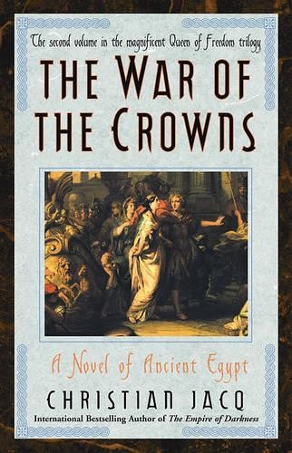 Christian Jacq The War of the Crowns (Tascabile)