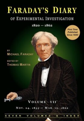 Faraday's Diary of Experimental Investigation - 2nd edition, Vol. 7            