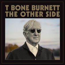 The Other Side by T-Bone Burnett [Digipak] (CD, 2024, Verve) *NEW* *FREE Ship*