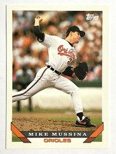 HOF'er MIKE MUSSINA Baltimore Orioles, Yankees 1993 Topps Baseball Card #710