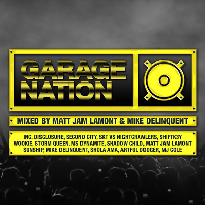 GARAGE NATION = Disclosure/Wookie/Sunship/ShiftK3Y...= 3CD = UK GARAGE HOUSE