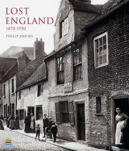 Lost England: 1870-1930, Philip Davies, Very Good Book