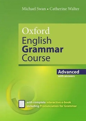 Oxford English Grammar Course: Advanced: with Key (includes e-book) | Swan