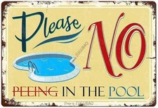 Funny Swimming Pool Tin Metal Signs Home D cor, Pool Decorations Outdoor-No Peei