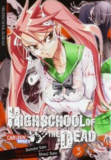 Highschool of the Dead 3 (3)  von Sato, Daisuke, Sato, S... | Buch | Zustand gut