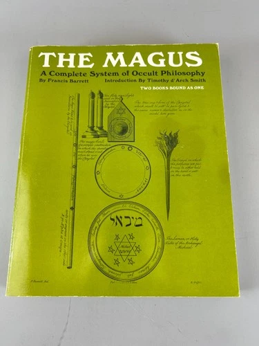 The Magus Complete System of Occult Philosophy Two Books as One Francis Barrett