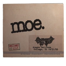 moe. - Instant Live: Headbanger's Left Ball 3CD Aragon Ballroom 10/31/03
