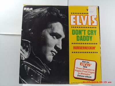ELVIS PRESLEY -(45 W/PIC. SLV.)- DON'T CRY DADDY / RUBBERNECKIN' RCA 9768 - 1969