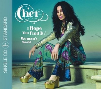 CHER - I HOPE YOU FIND IT/WOMAN'S WORLD (2TRACK)  CD SINGLE NEU