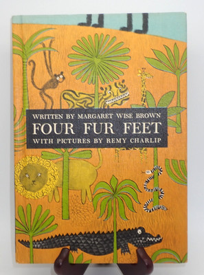Vintage 1961 Four Fur Feet Hardcover Book Margaret Wise Brown & Remy Charlip