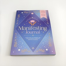 Manifesting Journal Learn how to harness the life-changing power of positive 