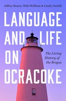 Language And Life On Ocracoke | The Living History of The Brogue | Taschenbuch
