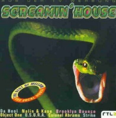 Screamin' House (1997, BMG) Da Hool, Object One, Celvin Rotane, Klubbhe.. [2 CD]